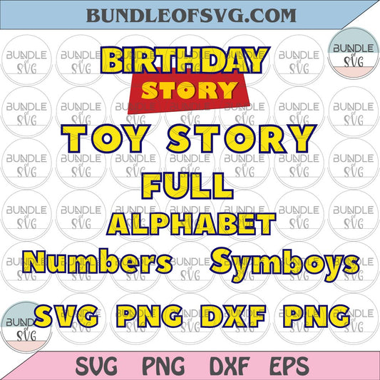 Toy Story Font SVG Toy Story Alphabet SVG Toy Story Letters SVG Numbers Toy Story Birthday svg png dxf cut files Cricut