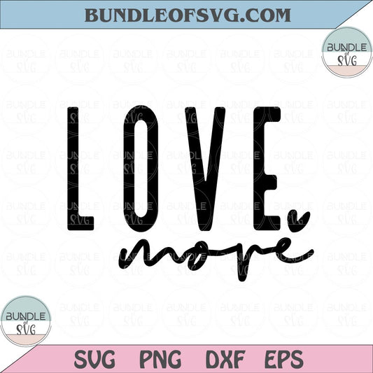 Retro Love more Svg Valentine svg Valentines day svg Vintage Love More Svg png eps dxf files - BundleofSVG