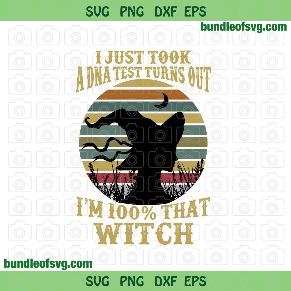 Vintage sunset I Just Took A DNA Test Turns Out I’m 100% That Witch SVG Halloween Witch svg Wizard shirt svg png dxf eps files cricut - BundleofSVG