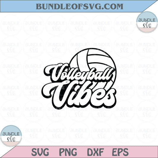 Volleyball Vibes Svg Game Day Volleyball Svg Volleyball Mom Svg Png Dxf Eps files Cameo Cricut - BundleofSVG