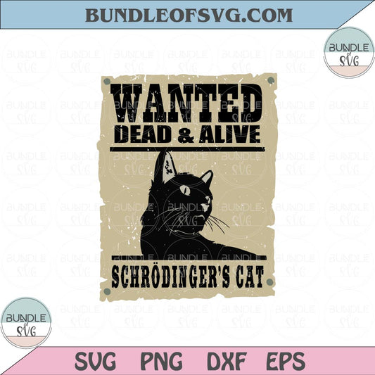Wanted Dead And Alive Schrodinger's Cat Svg Cat Wanted post Svg Png Dxf Eps files Cameo Cricut