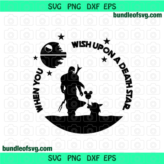 When you wish upon a death star svg Star Wars Disney Castle svg chewie and Han Solo Hewbacca Birthday svg eps png dxf cutting files cameo cricut - BundleofSVG