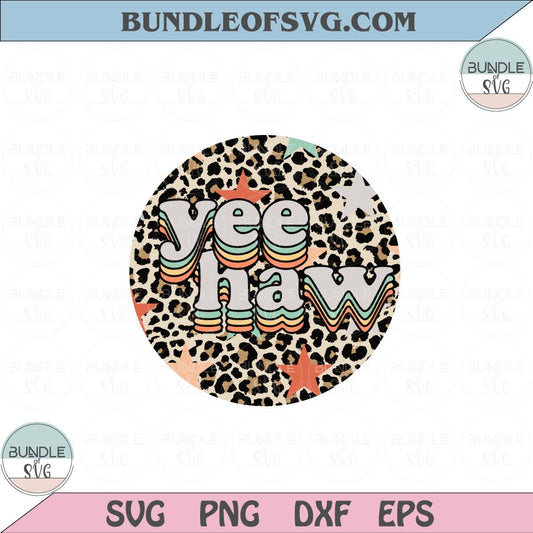 Yeehaw Png Sublimation Design Leopard Yeehaw Png  Western Png Eps files - BundleofSVG