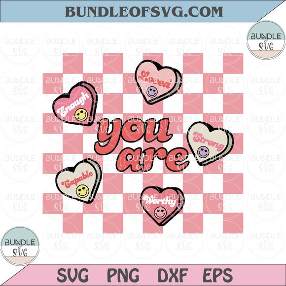 You Are Enough Loved Svg Checkered Retro Valentines Day Svg Png Eps Dxf Files